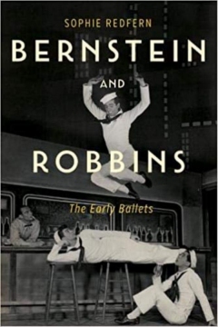 Bernstein and Robbins: The Early Ballets book cover image