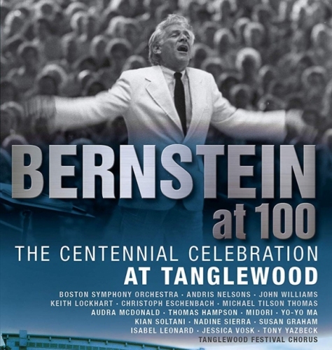 Bernstein at 100: Centennial Celebration at Tanglewood