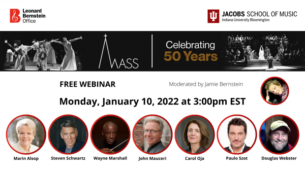 Leonard Bernstein's MASS at 50, Free Webinar